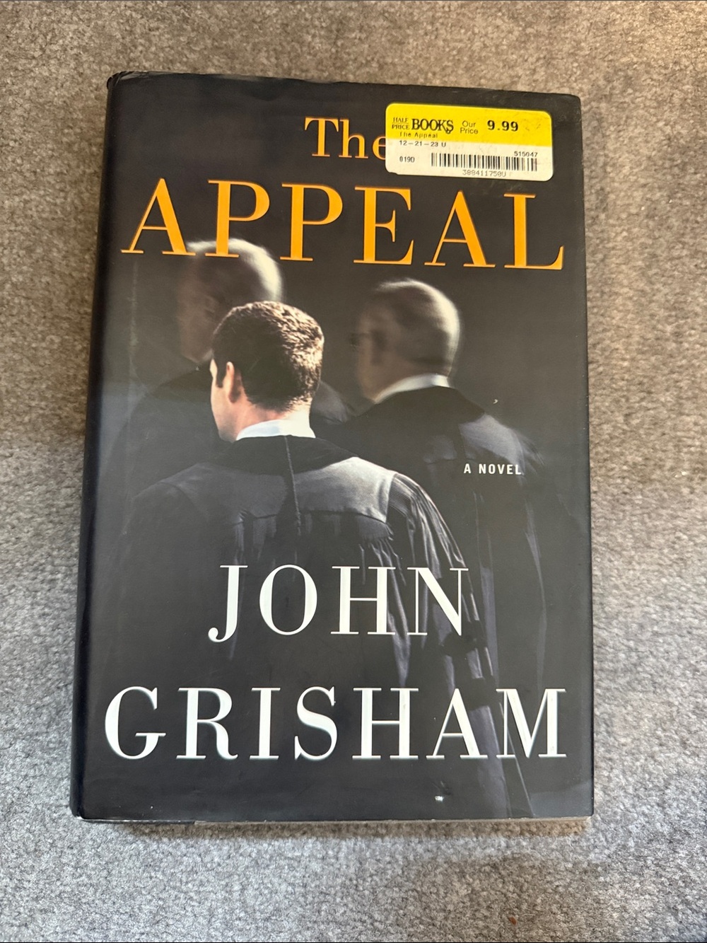 The Appeal by John Grisham - Hardcover Novel, Black & Yellow Cover
